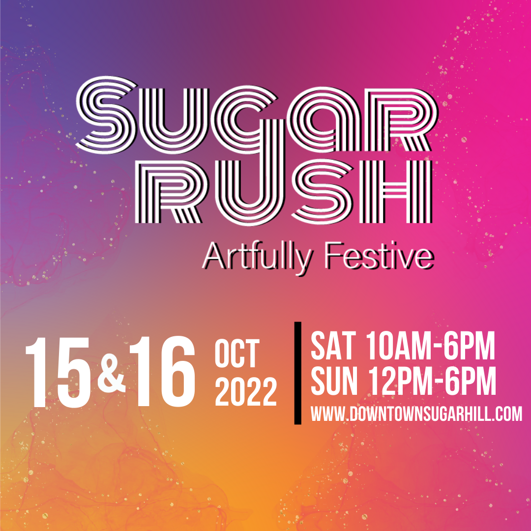 Sugar Rush Arts Festival — Downtown Sugar Hill